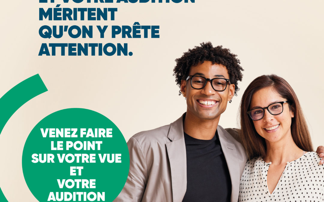 Faites le point sur votre santé visuelle et auditive